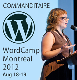 Je commanditaire WordCamp Montréal 2012