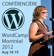 Je présente à WordCamp Montréal